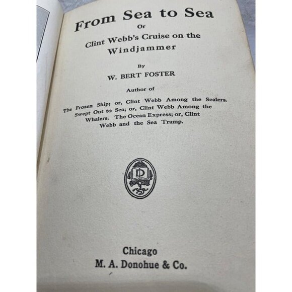 From Sea to Sea W Bert Foster Cllint Webbs Cruise on A Wind Jammer - Picture 6 of 7